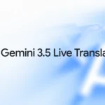 Google Gemini Live Translation